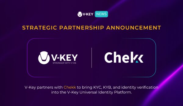 V-Key & Chekk - Strategic Parnership